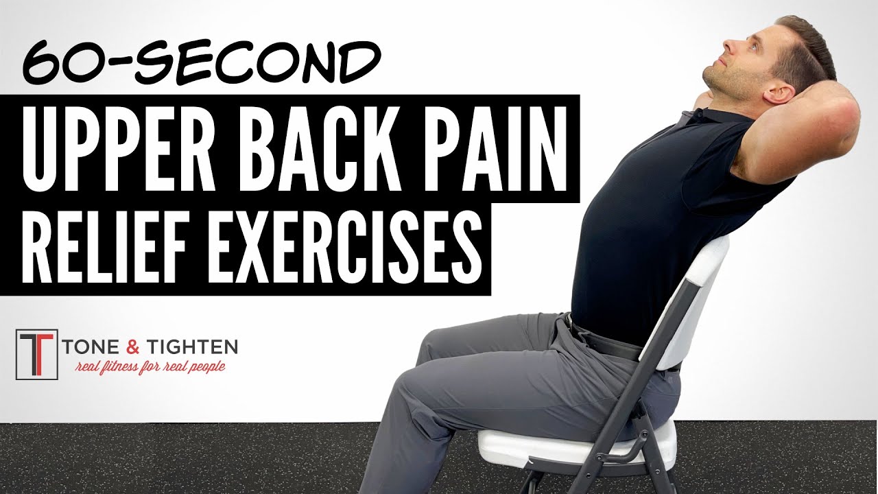 4 Exercises To Relieve Upper Back Pain in 60 Seconds
