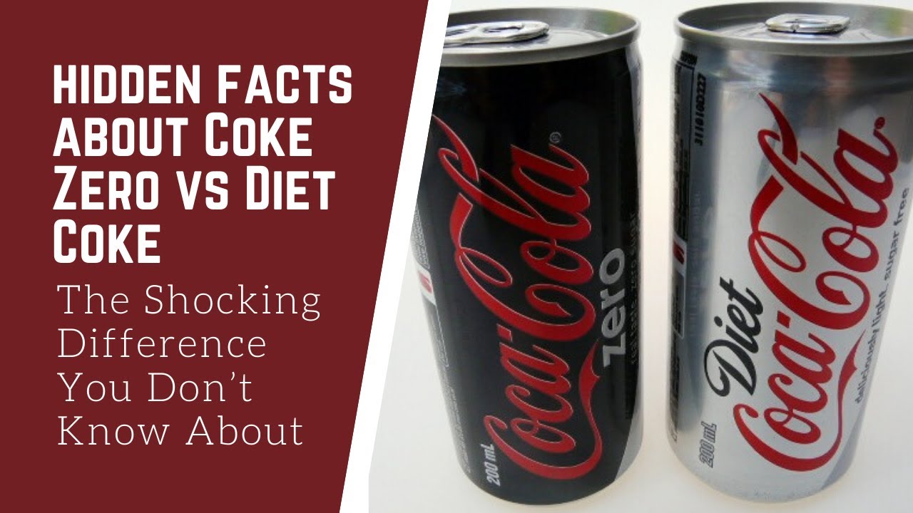 Hidden Facts Coke Zero vs Diet Coke - The Shocking Difference You Don’t Know About