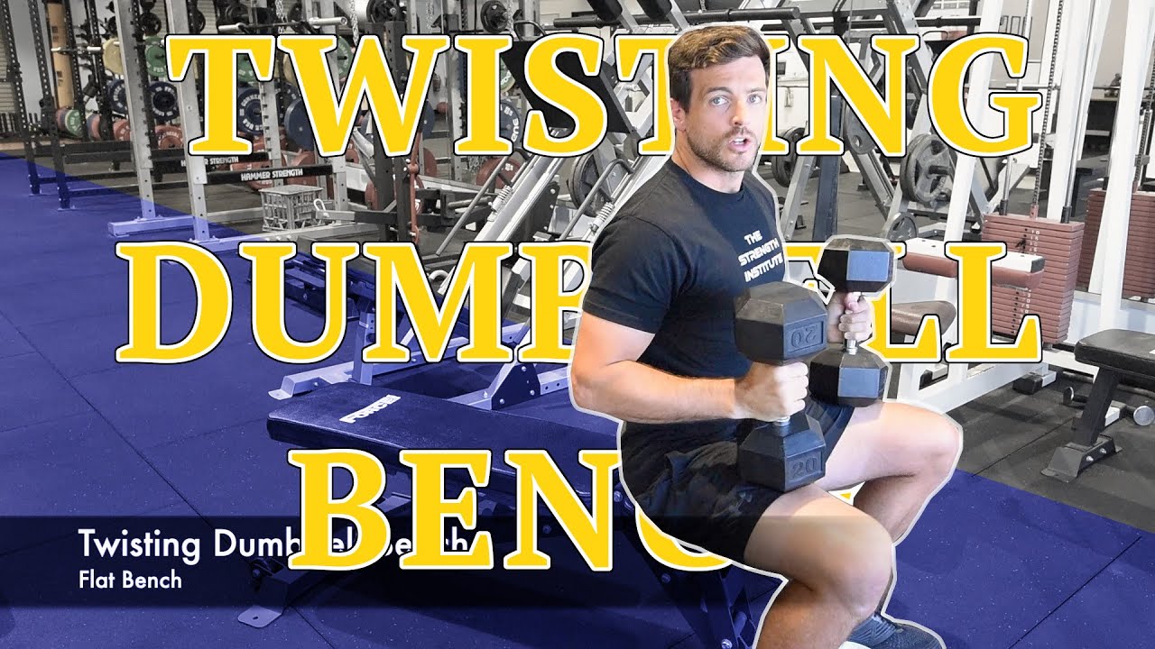 Twisting Dumbbell Bench - Tutorial