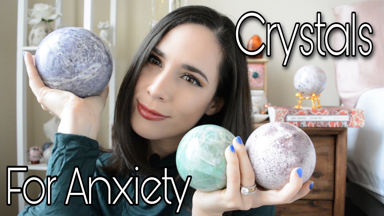My Favorite Crystals For Anxiety, Panic Attacks, and Depression | With Explanations