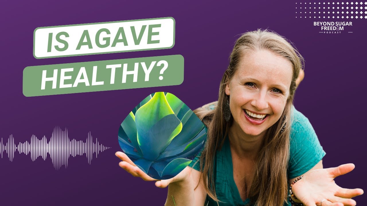 Is Agave Healthy?