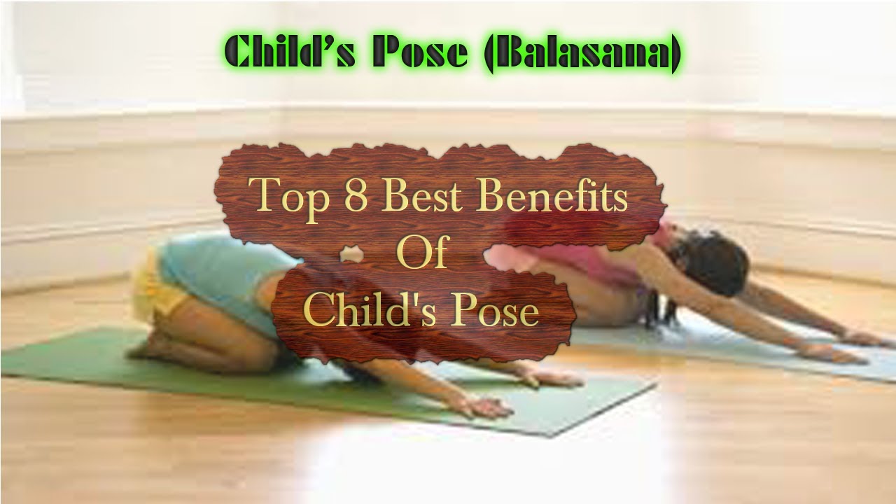 Child's Pose (Balasana)-Best Benefits Of This Pose