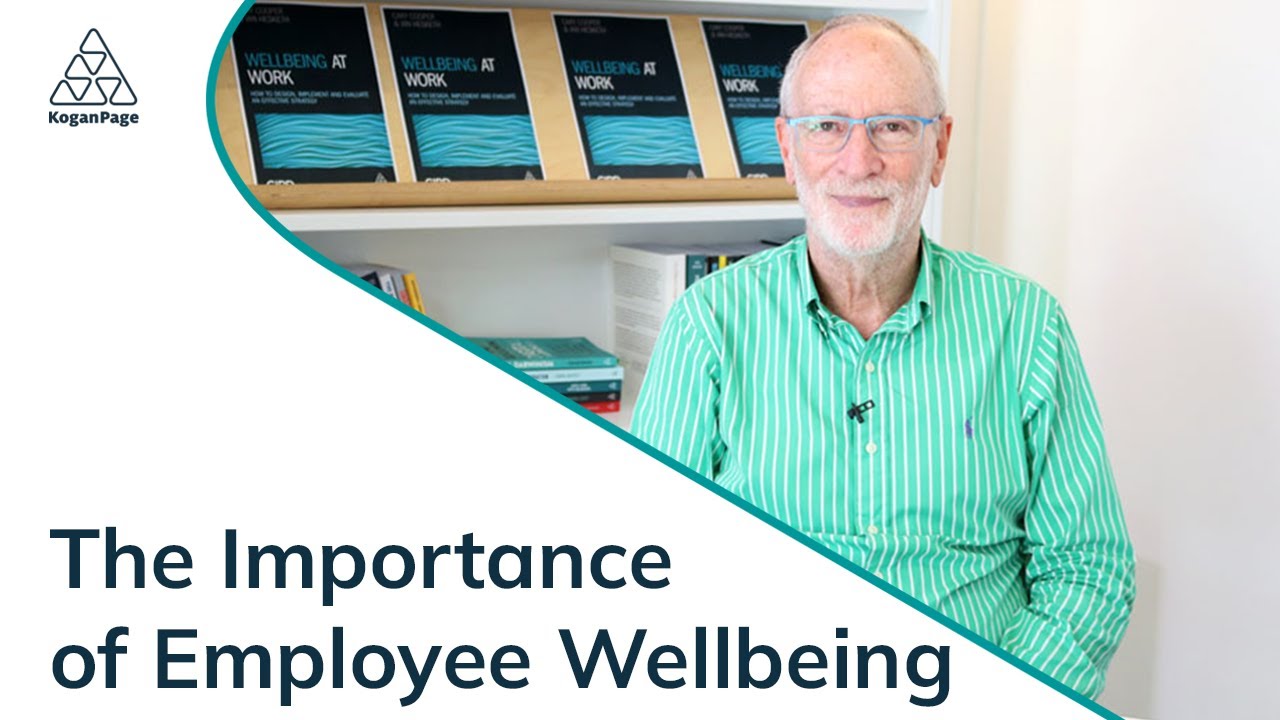 The Importance of Employee Wellbeing  | Cary Cooper