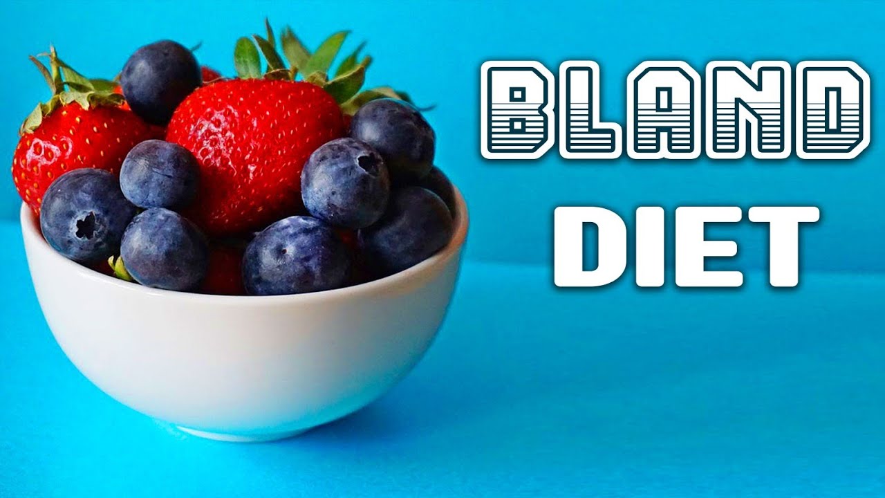 Bland diet definition : What is  bland diet - Health & Fitness tips
