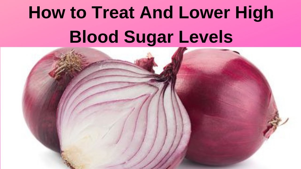 How to Use Onions to Lower Blood Sugar - Onion is The Perfect Medicine For Sugar