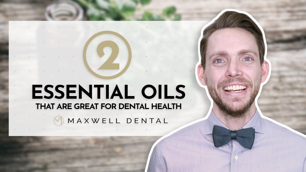 2 Essential Oils That Are Great For Dental Health (And One That Is Not!)