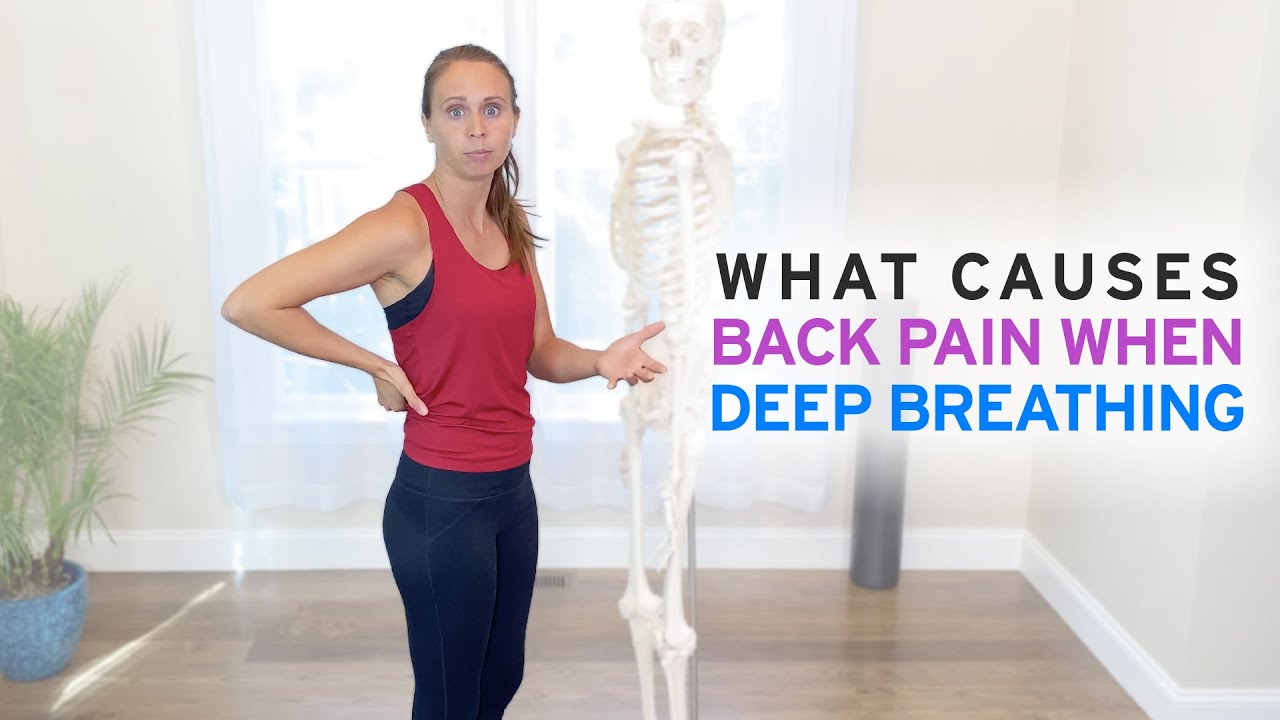 Back Pain When Deep Breathing | Solved