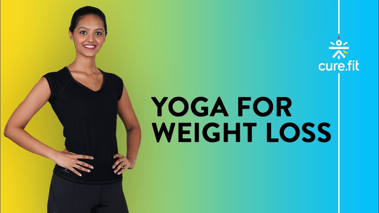 Yoga For Weight Loss | Yoga For Beginners | Weightloss Yoga | Yoga At Home | Cult Fit | Curefit