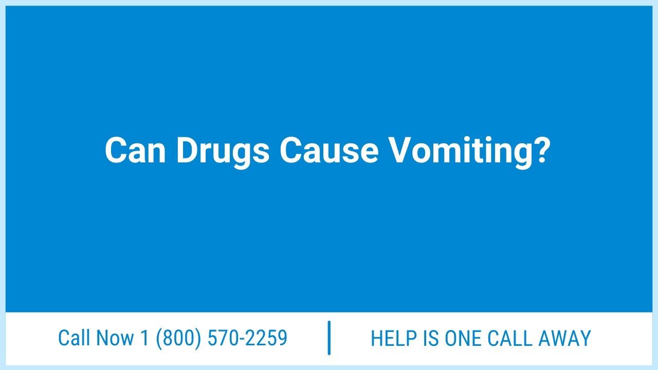 Can Drugs Cause Vomiting