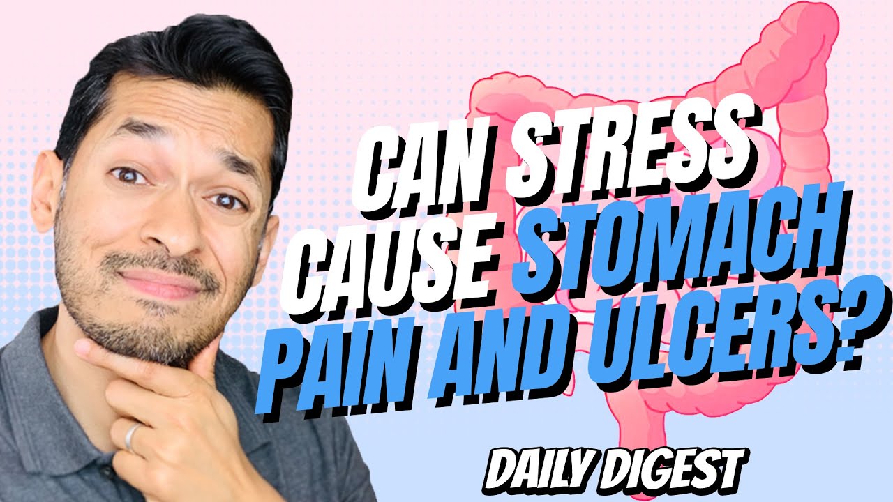 Can Stress Cause Stomach Pain And Ulcers?